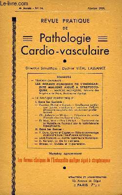 Revue Pratique de Pathologie Cardio-Vasculaire. N14, 4me anne : Les formes cliniques de l'Endocardite maligne aige  Spectocoques.