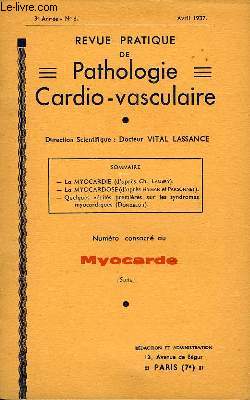 Revue Pratique de Pathologie Cardio-Vasculaire. N6, 3me anne : Myocarde (suite)