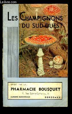 Les Champignons du Sud-Ouest.