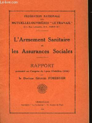 L'Armement Sanitaire et les Assurances Sociales.