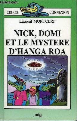 Nick, Domi et le Mystre d'Hanga Roa.