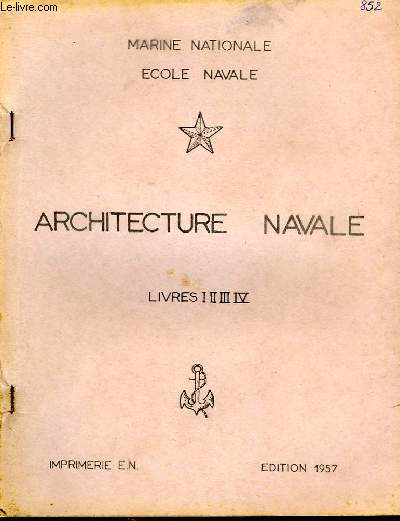 Architecture Navale. Livres I, II, III, IV.