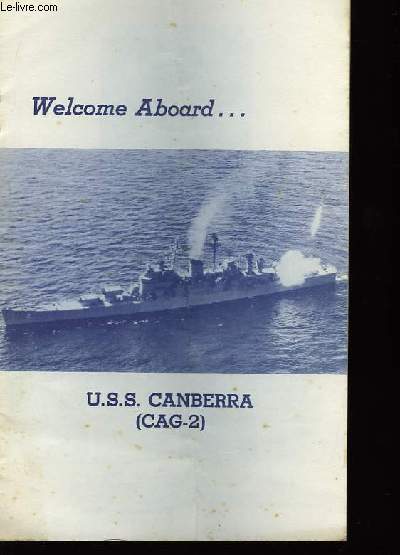 Welcome Abord U.S.S. Canberra (Cag-2).
