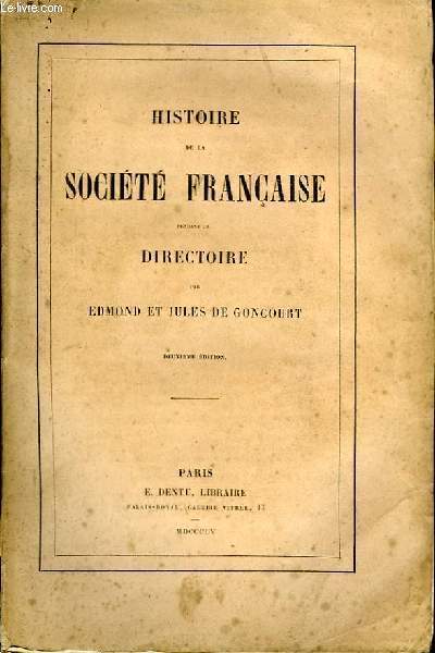 Histoire de la Socit Franaise pendant le Directoire.