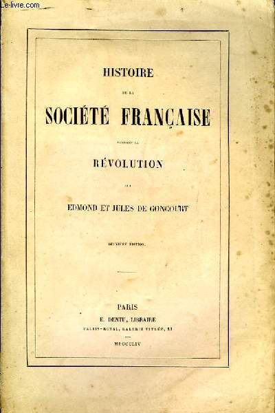 Histoire de la Socit Franaise pendant le Directoire.
