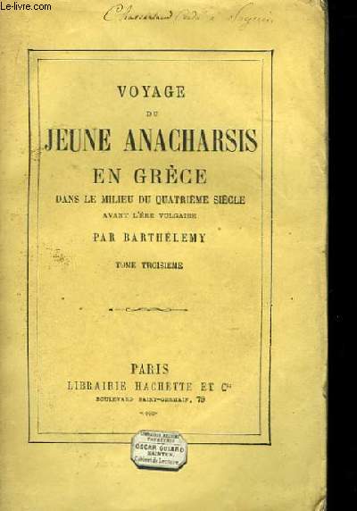 Voyage du Jeune Anacharsis, en Grce, dans le milieu du IVme sicle, avant l'Ere Vulgaire. TOME III