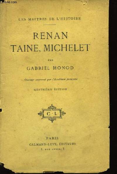 Renan, Taine, Michelet