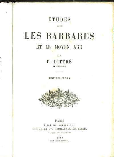 Etudes sur les Barabres et le Moyen ge