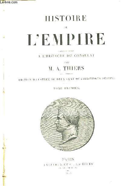 Histoire de l'Empire. TOME Ier
