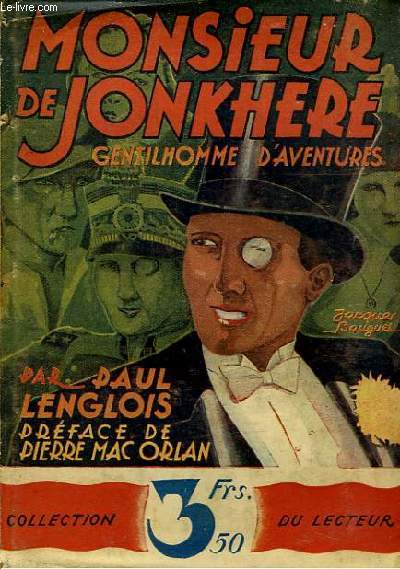 Monsieur de Jonkhre, gentilhomme d'aventures.