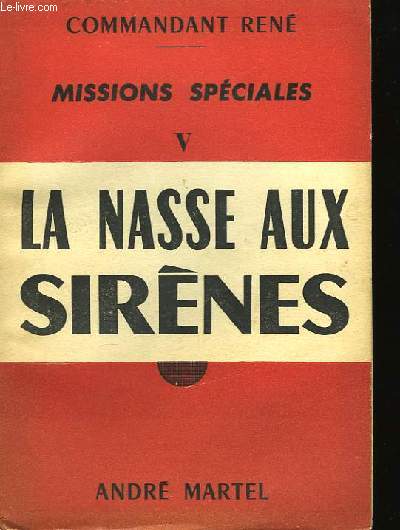 Missions Spciales V. La Nasse aux Sirnes.