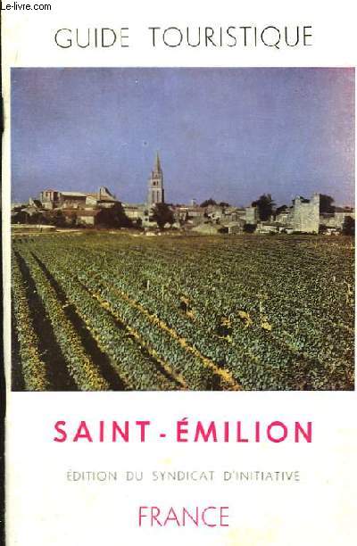 Guide Touristique de Saint-Emilion