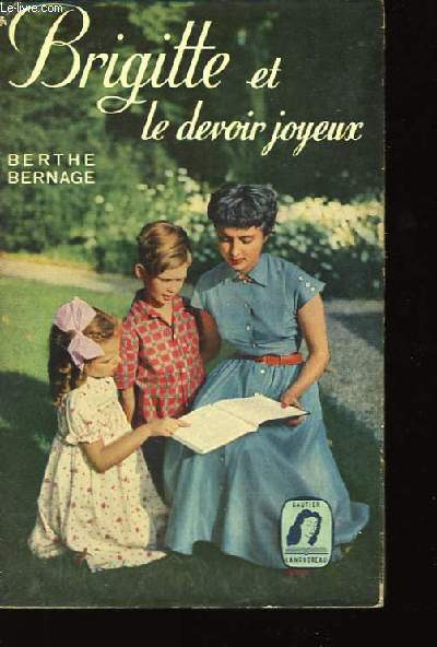 Brigitte et le devoir joyeux.