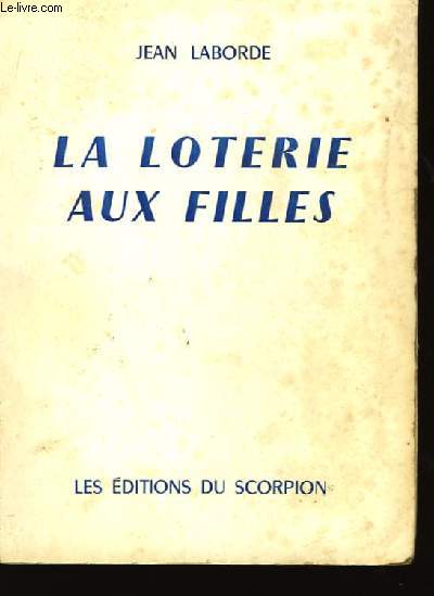 La loterie aux filles.