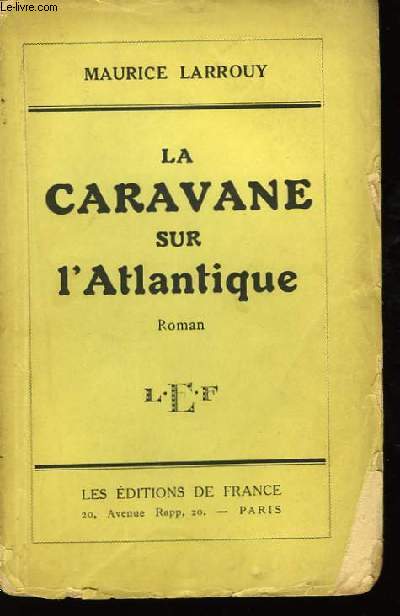 La caravane sur l'Atlantique.