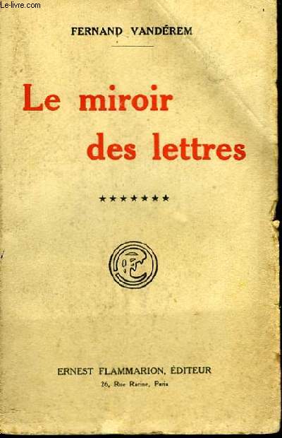 Le miroir des lettres. 7me srie (1924)