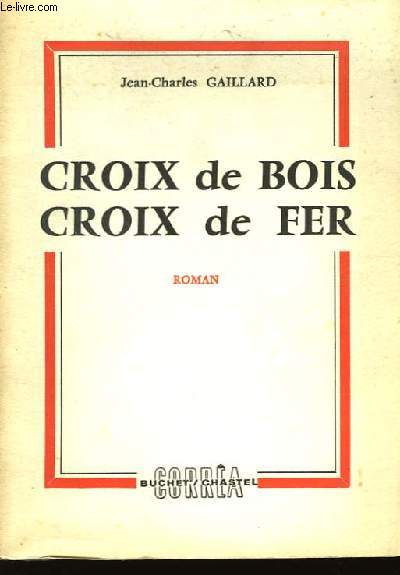 Croix de Bois - Croix de Fer.
