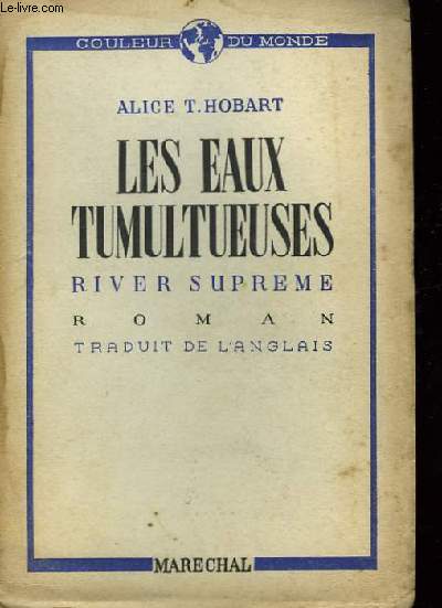 Les eaux tumultueuses. (River Supreme)