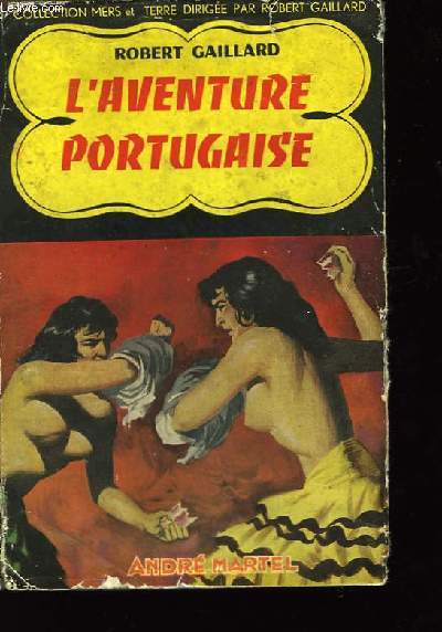 L'aventure portugaise.