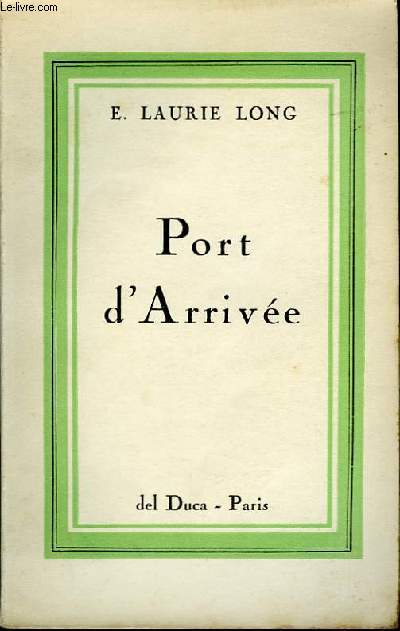 Port d'Arrive. (Port of destination).