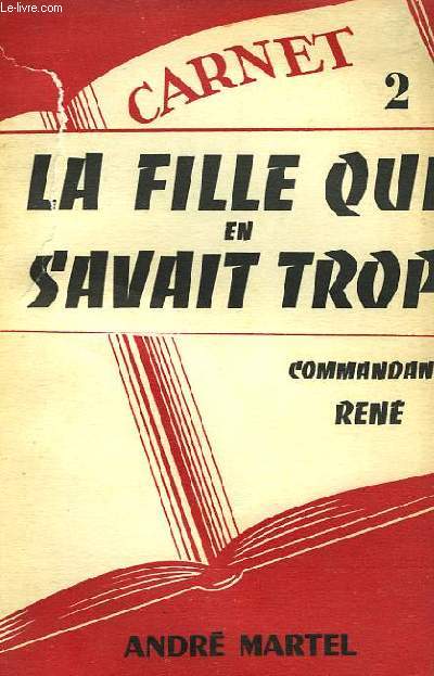 Les Carnets du Commandant II. La Fille qui en savait trop