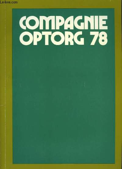 Compagnie Optorg 78. Assemble Gnrale ordinaire du 27 juin 1979.