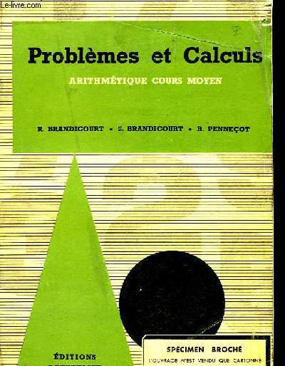 Problmes et Calculs. Arithmtique Cours Moyen.