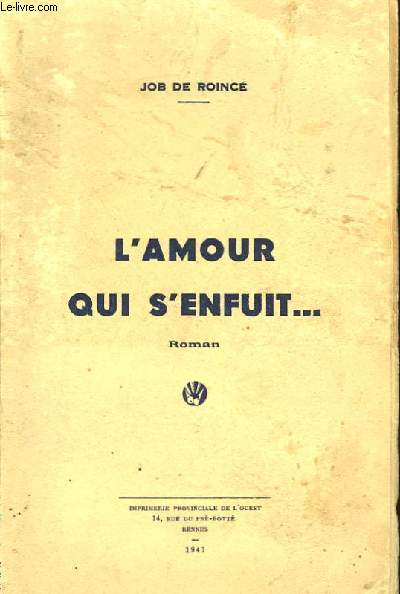 L'Amour qui s'enfuit ...