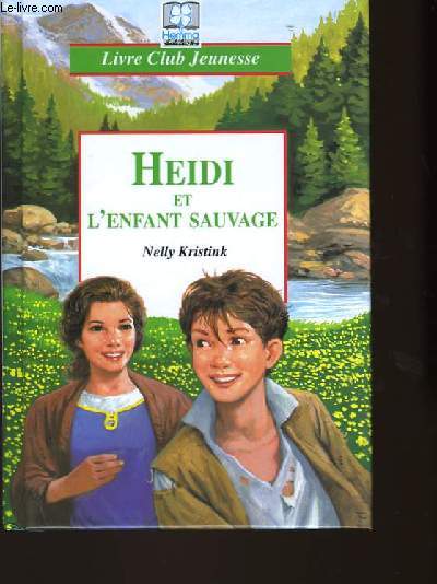 Heidi et l'enfant sauvage