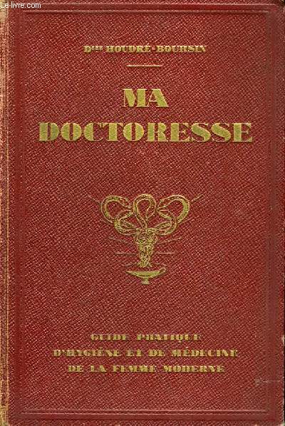 Ma Doctoresse. En 2 TOMES