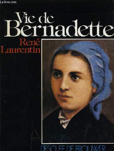 Vie de Bernadette