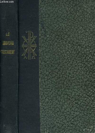 Le Nouveau Testament.