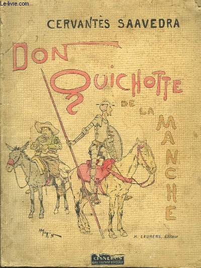 Don Quichotte de la Manche.