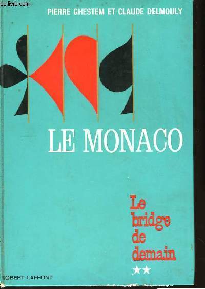 Le Monaco. TOME II