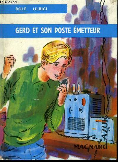 Gerd et son poste metteur.