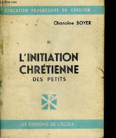 L'Initiation Chrtienne des Petits