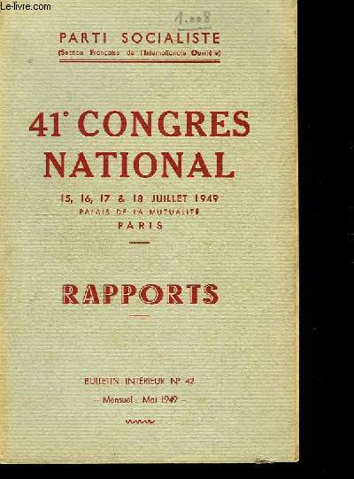 41me congrs national. Rapport. Bulletin intrieur N42