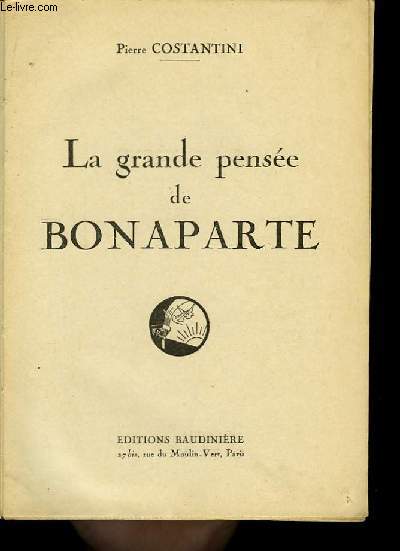 La grande pense de Bonaparte.