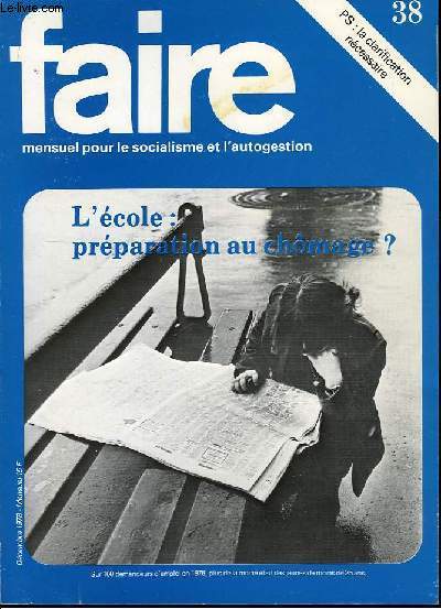 Faire N38. L'Ecole : prparation au chmage ?