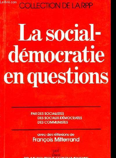 La social-dmocratie en questions.