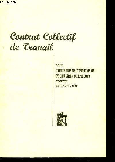 Contrat Collectif de Travail.