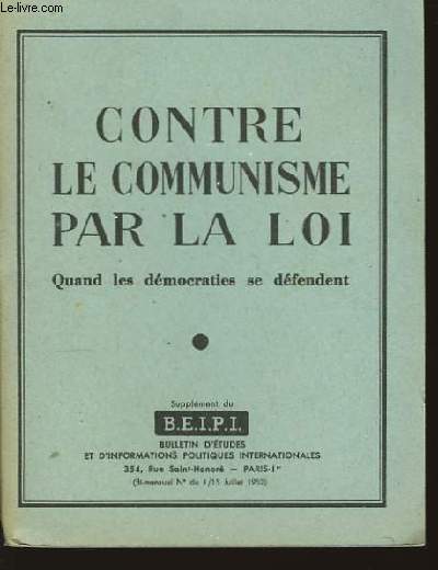 Contre le Communisme par la Loi.