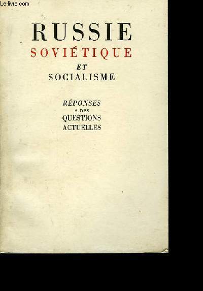 Russie Sovitique et Socialisme.