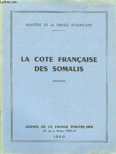 La Cte Franaise des Somalis.
