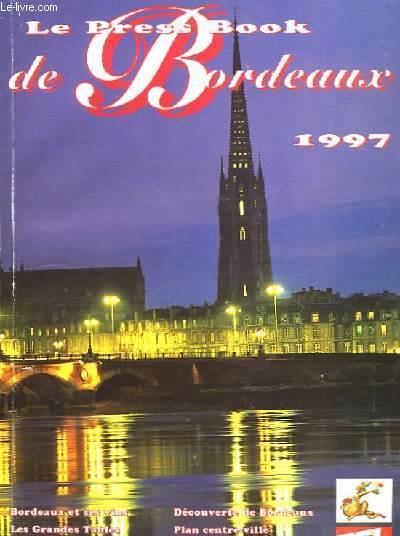 Le Press Book de Bordeaux 1997