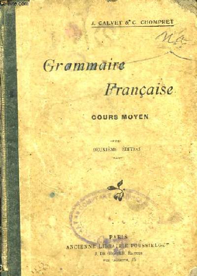 Grammaire Franaise. Cours Moyen.