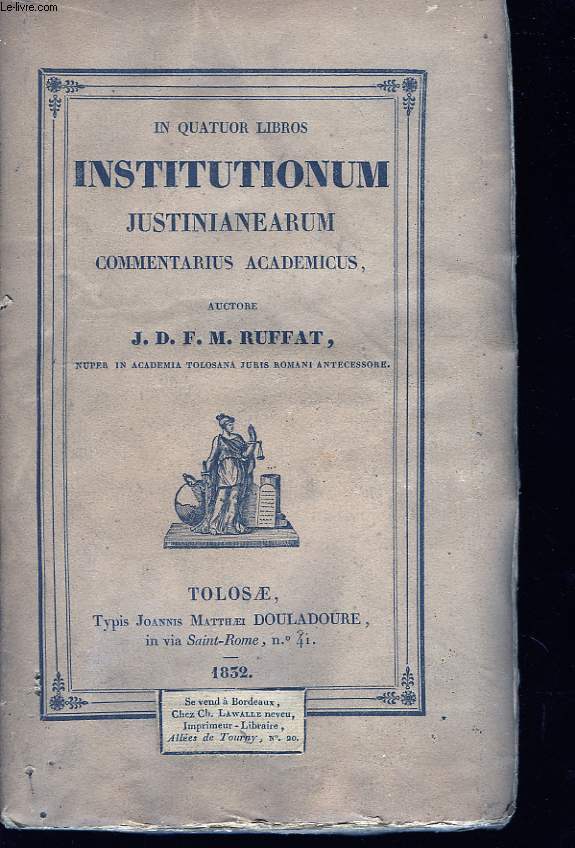 Institutionum Justinianearum Commentarius Academicus.