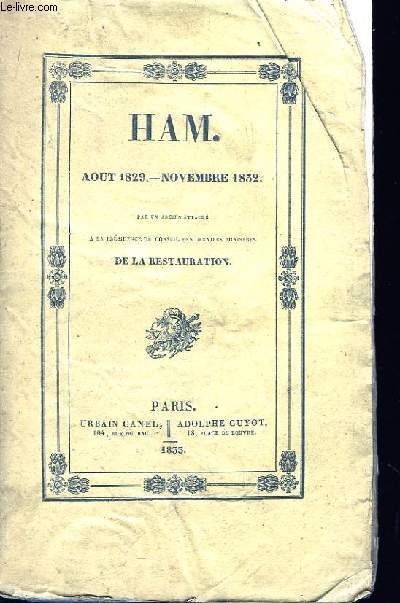Ham Aot 1829 - Novembre 1832
