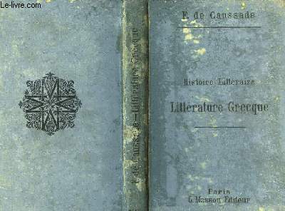 Histoire Littraire. Littrature Grecque.