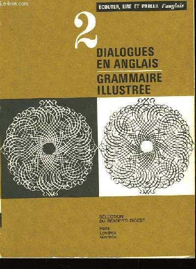 Dialogues en Anglais. Grammaire Illustre.